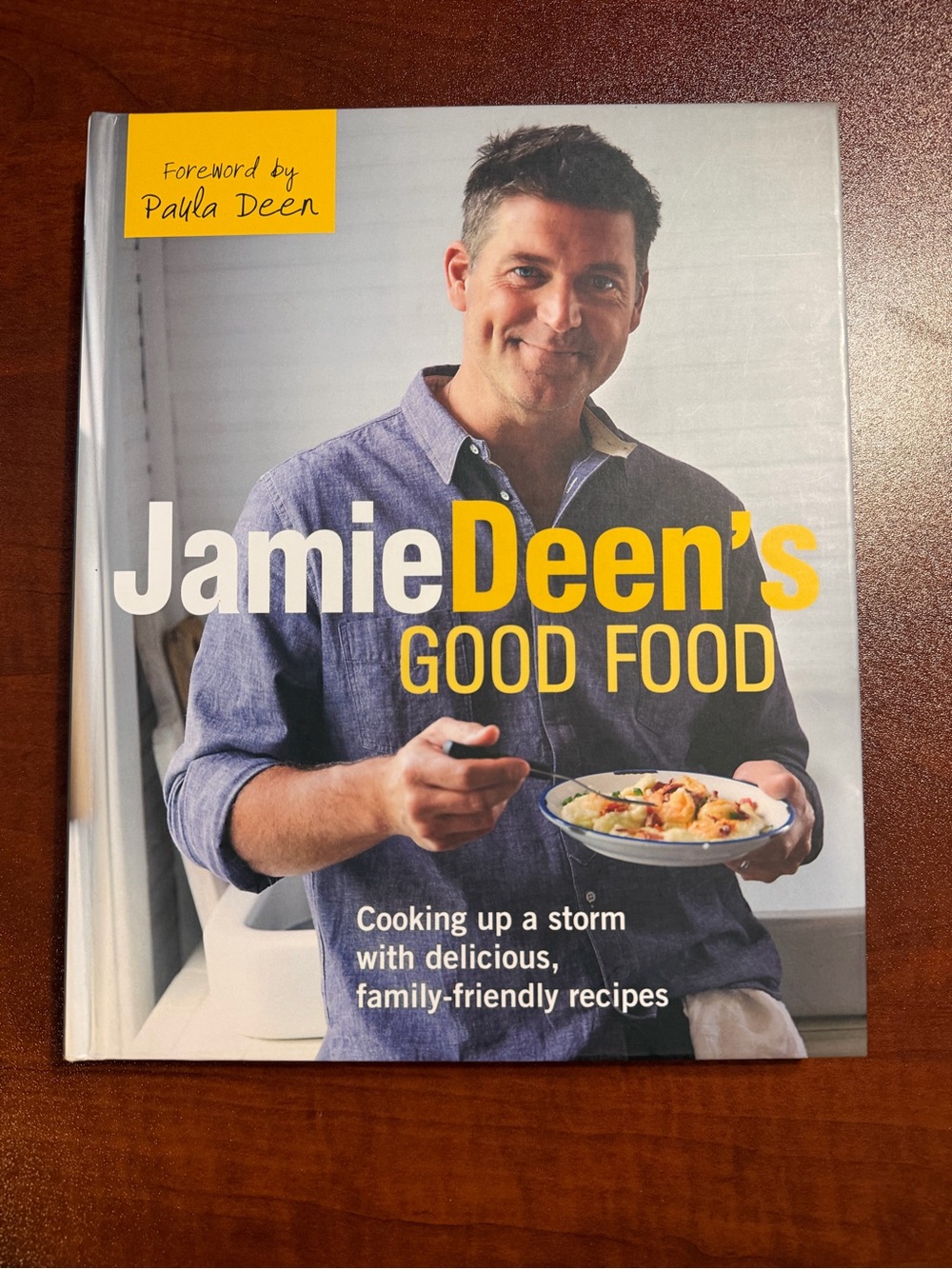 Jamie Deen's Good Food Cookbook - Hardcover